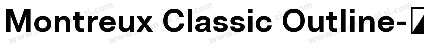 Montreux Classic Outline字体转换